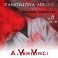 Miłość na zamówienie, czyli agencja incognito - audiobook