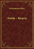 Daleko. Karyery - ebook