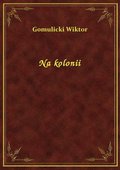 Na kolonii - ebook