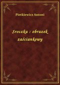 Sroczka : obrazek zaściankowy - ebook