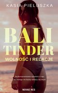 Bali Tinder. Wolność i relacje - ebook