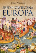 Dokument, literatura faktu, reportaże, biografie: Średniowieczna Europa - ebook