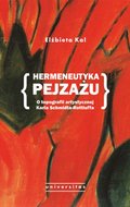 Hermeneutyka pejzażu. O topografii artystycznej Karla Schmidta-Rottluffa - ebook