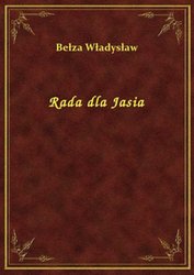 : Rada dla Jasia - ebook