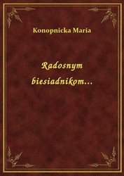 : Radosnym biesiadnikom... - ebook