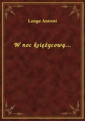 : W noc księżycową... - ebook