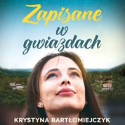 : Zapisane w gwiazdach - audiobook