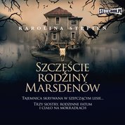 : Szczęście rodziny Marsdenów - audiobook