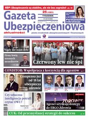: Gazeta Ubezpieczeniowa - e-wydanie – 25/2024