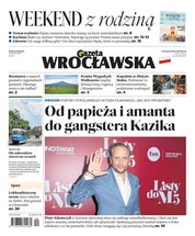 : Gazeta Wrocławska - e-wydanie – 115/2024